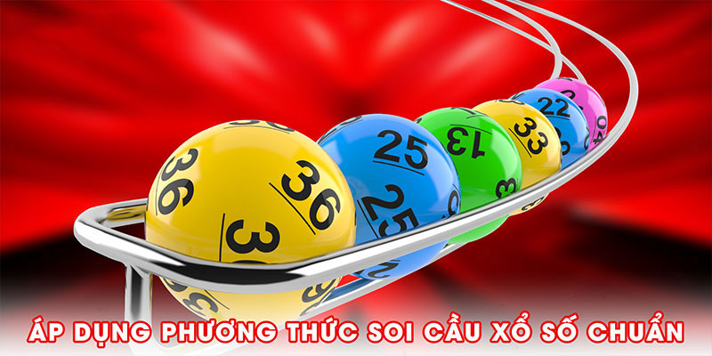 Áp dụng phương thức soi cầu xổ số chuẩn