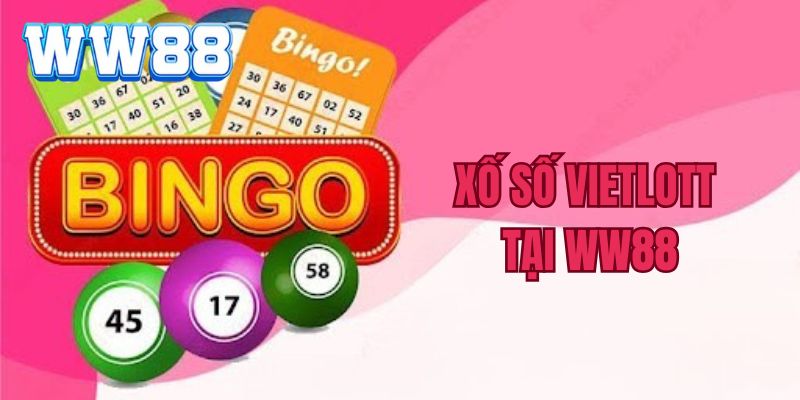 Giới thiệu về Vietlott tại nhà cái WW88