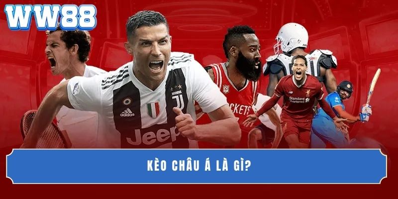Khái niệm về kèo châu á