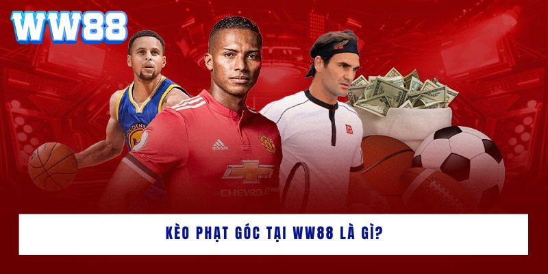 Giới thiệu về kèo phạt góc tại nhà cái WW88