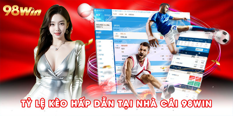 Tỷ lệ kèo hấp dẫn tại nhà cái WW88